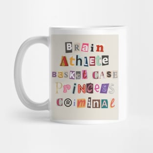 Brain Athlete Basket Case Princess Criminal Breakfast Club Print Mug